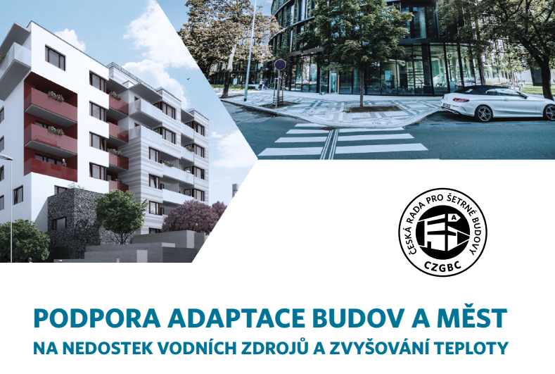 Podpora adaptace budov a měst na nedostatek vodních zdrojů a zvyšování teploty