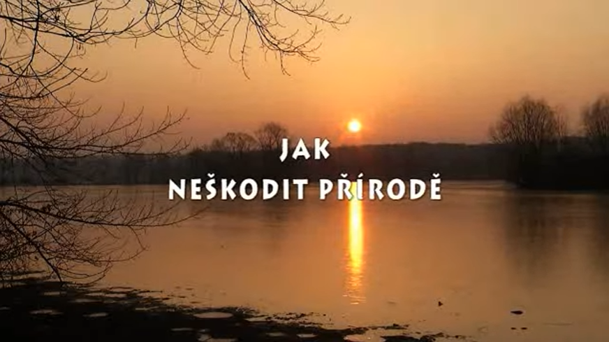 Ekofilm – Jak neškodit přírodě